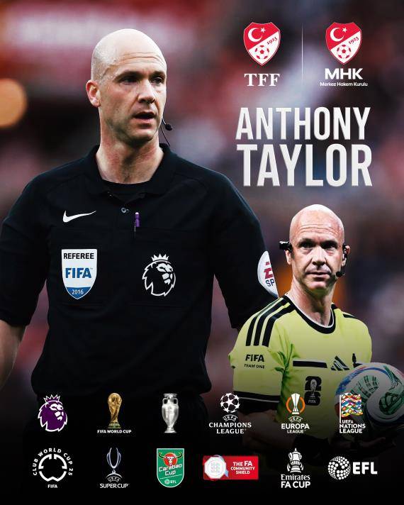 MHK'de yeni dönem: Anthony Taylor göreve başladı!